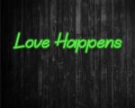 Love Happens Neon Sign