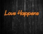 Love Happens Neon Sign