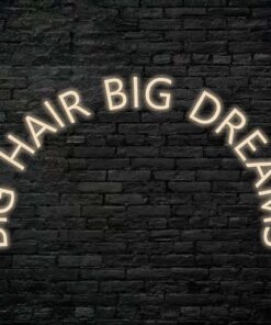 Alternative view of Big Hair Big Dreams Neon Sign