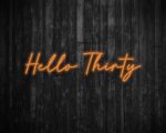 Hello Thirty Light Up Birthday Neon Sign