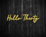 Hello Thirty Light Up Birthday Neon Sign