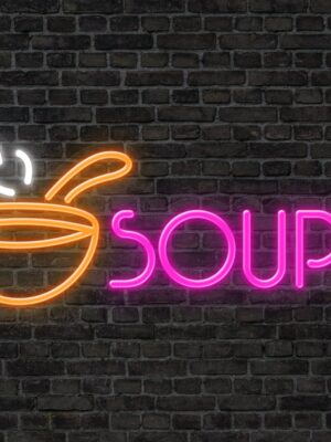 Soups Neon Sign