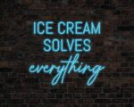 Ice Cream Solves Everything Neon Sign