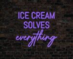 Ice Cream Solves Everything Neon Sign