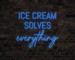 Ice Cream Solves Everything Neon Sign