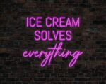 Ice Cream Solves Everything Neon Sign