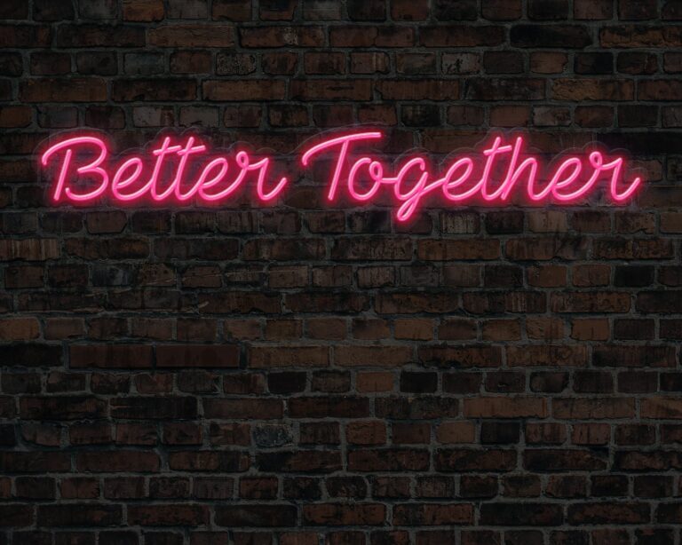 Better Together Neon Sign