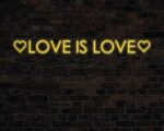 Love is Love Neon Sign