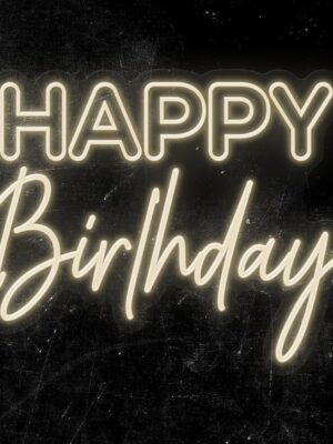 Happy Birthday  Neon Sign