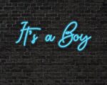 Its a Boy Neon Sign