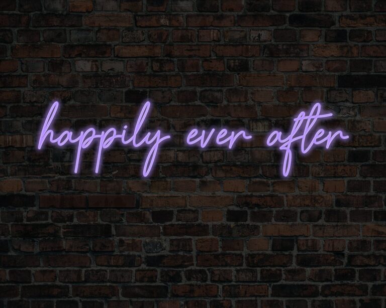 Happily Ever After Neon Sign