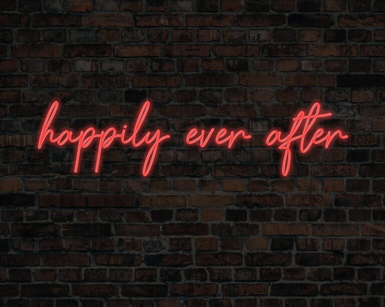Happily Ever After Neon Sign