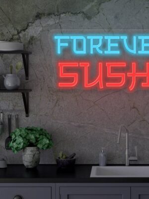 Forever Sushi Neon Sign
