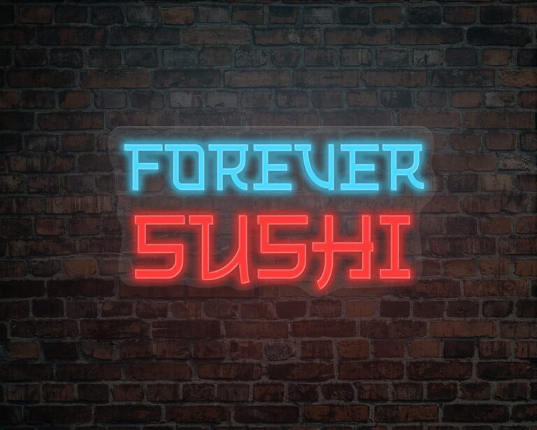 Forever Sushi Neon Sign