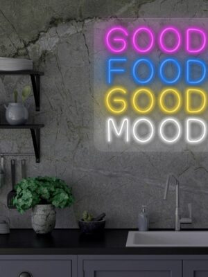 Good Food Good Mood Neon Sign