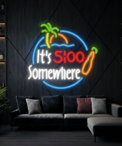 Alternative view of It's 5:00 Somewhere Bar Neon Sign