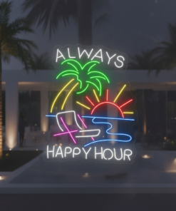Always Happy Hour Neon Sign Beach Sun Palm Tree Led Sign