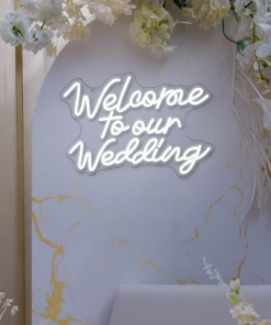 Welcome To Our Wedding Neon Sign for Wedding Party Decor